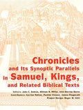 Chronicles and Its Synoptic Parallels in Samuel, Kings, and Related Biblical Texts - Paperback
