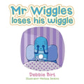 Mr Wiggles Loses His Wiggle - Paperback