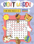 Sight words Word Search For Kids 4-8: Easy word Search Puzzles With Sight Words, To Help Your Kids Improve Their Spelling Skills and Vocabulary - Paperback