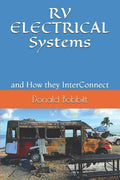 RV ELECTRICAL Systems: and How they InterConnect - Paperback