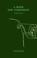 A Book for Tomorrow: A chapbook of poems by Pano Rodis - Paperback