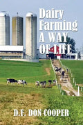Dairy Farming: A Way of Life - Paperback