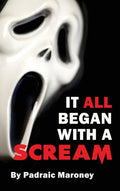 It All Began With A Scream (hardback) - Hardcover