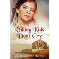 Viking Kids Don't Cry - Paperback