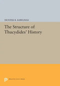 The Structure of Thucydides' History - Paperback
