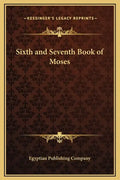 Sixth and Seventh Book of Moses - Hardcover