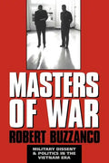 Masters of War: Military Dissent and Politics in the Vietnam Era - Paperback