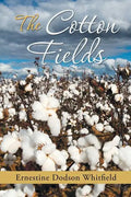 The Cotton Fields - Paperback