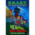 Mastermind (Book 1): S.M.A.R.T. (Secret Missions and Rad Technology) - Paperback