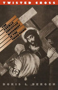 Twisted Cross: The German Christian Movement in the Third Reich - Paperback