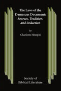 The Laws of the Damascus Document: Sources, Tradtions, and Redaction - Paperback
