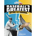 Baseball's Greatest Myths and Legends - Paperback