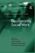 Decolonizing Social Work - Paperback