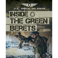 Inside the Green Berets - Library Binding