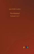 The Mummy!: Volume 1, 2, 3 - Hardcover