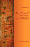 Maat Revealed, Philosophy of Justice in Ancient Egypt - Paperback