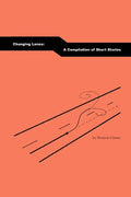 Changing Lanes: A Compilation of Short Stories - Paperback