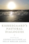Kierkegaard's Pastoral Dialogues - Paperback