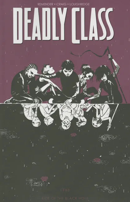 Deadly Class Volume 2: Kids of the Black Hole - Paperback