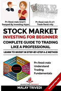 Stock Market Investing for Beginners: A Complete Guide to Trading Like a Professional: Learn to Invest in Stock Market from Fundamentals & Value Inves - Paperback