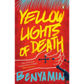Yellow Lights of Death - Paperback