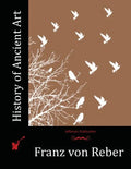 History of Ancient Art - Paperback