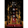 By Sin I Rise: Part One - Paperback