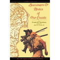 Buccaneers & Pirates of Our Coasts - Paperback