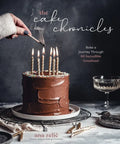The Cake Chronicles: Bake a Journey Through 60 Incredible Creations! - Paperback