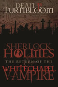 Sherlock Holmes and The Return of The Whitechapel Vampire - Paperback