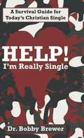 Help! I'm Really Single: A Survival Guide for Today's Christian Single - Hardcover