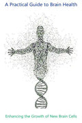 Enhancing the Growth of New Brain Cells - Paperback