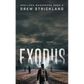 Exodus: Soulless Wanderers Book 3 (A Post-Apocalyptic Zombie Thriller) - Paperback