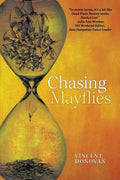 Chasing Mayflies - Paperback