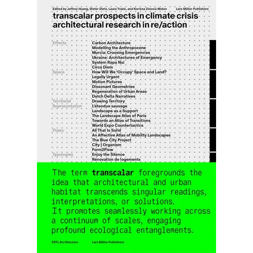 Transcalar Prospects in Climate Crisis: Architectural Research in Re/Action - Paperback