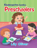 Kindergarten books: Preschoolers - Paperback