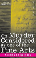 On Murder Considered as one of the Fine Arts - Paperback