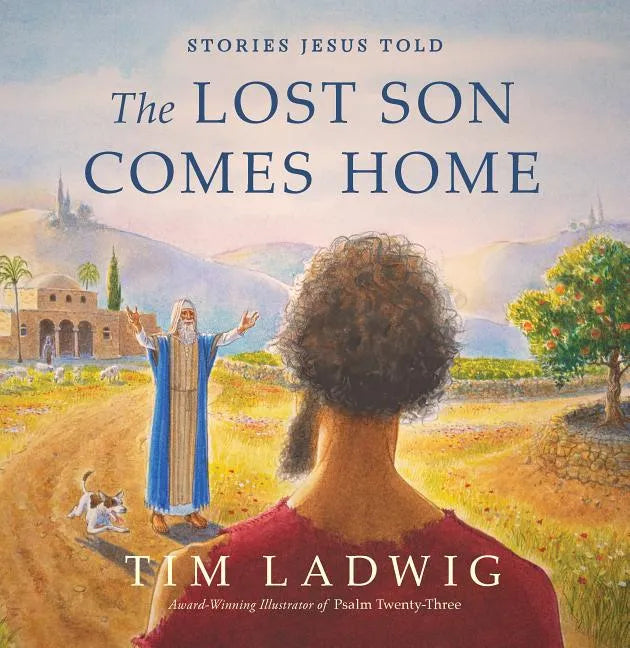 Stories Jesus Told: The Lost Son Comes Home - Hardcover