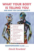 What Your Body Is Telling You: And What You Can Do About It - Paperback
