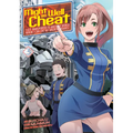Might as Well Cheat: I Got Transported to Another World Where I Can Live My Wildest Dreams! (Manga) Vol. 3 - Paperback