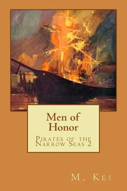 Pirates of the Narrow Seas 2: Men of Honor - Paperback