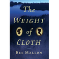 The Weight of Cloth - Paperback