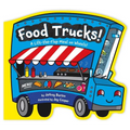 Food Trucks!: A Lift-The-Flap Meal on Wheels! - Board Book