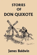 Stories of Don Quixote Written Anew for Children (Yesterday's Classics) - Paperback