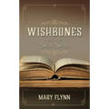 Wishbones and Other Short Stories - Paperback