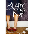 Ready or Not - Paperback