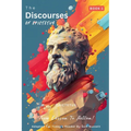 The Discourses of Epictetus (Book 1) - From Lesson To Action!: Adapted For Today's Reader Bringing Stoic Philosophy to the Present - Paperback