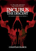 Incubus: The Descent - Hardcover