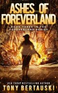 Ashes of Foreverland: A Science Fiction Thriller - Hardcover