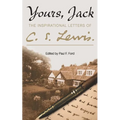 Yours, Jack: The Inspirational Letters of C. S. Lewis - Paperback